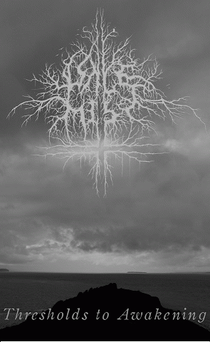 Pale Mist : Thresholds to Awakening